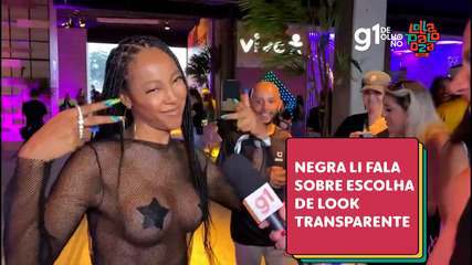Negra Li fala sobre escolha de look transparente