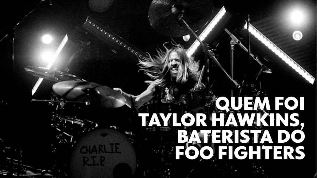 Quem foi Taylor Hawkins, baterista da banda Foo Fighters