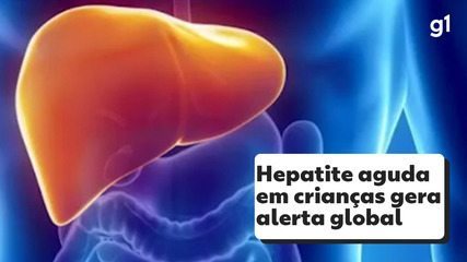Secretaria de Saúde do RJ investiga quatro casos de hepatite aguda grave em  crianças | Rio de Janeiro | G1