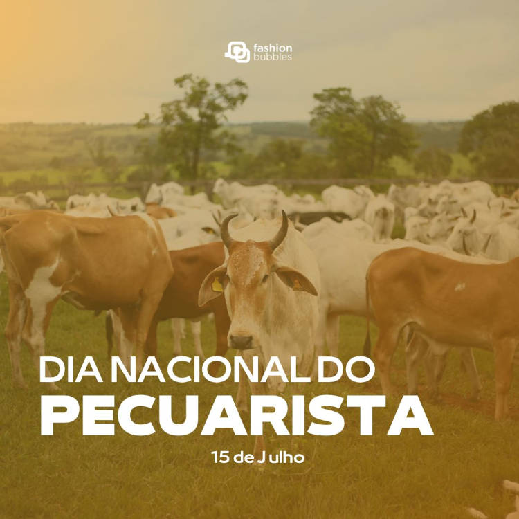 Dia Nacional do Pecuarista - 15 de julho