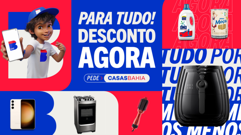 Casas Bahia lança campanha “Tudo que a vida pede” com ofertas imperdíveis