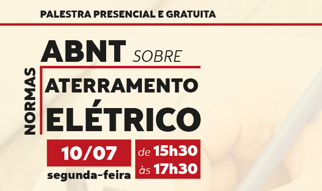 Crea-RJ discute as novas normas ABNT sobre aterramento elétrico