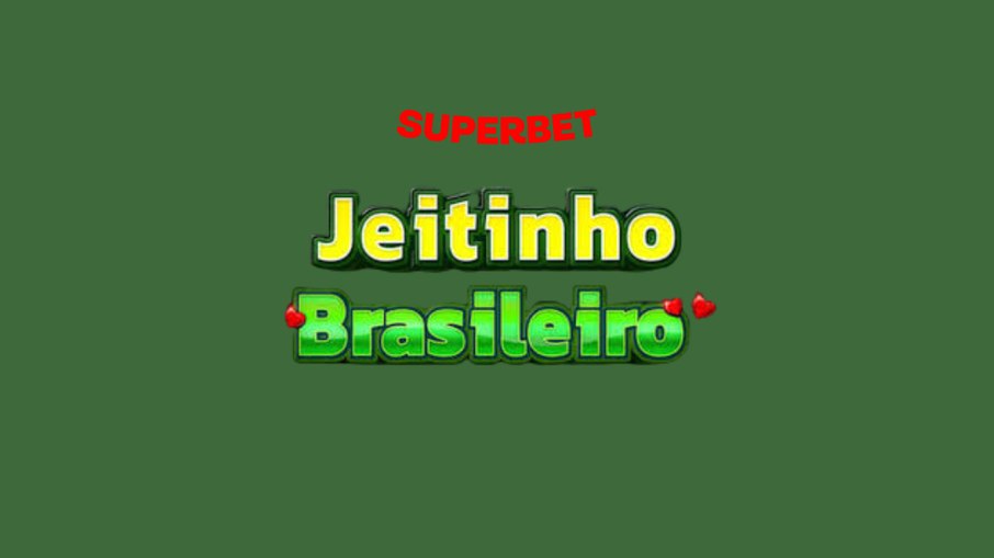 jeitinho brasileiro na superbet