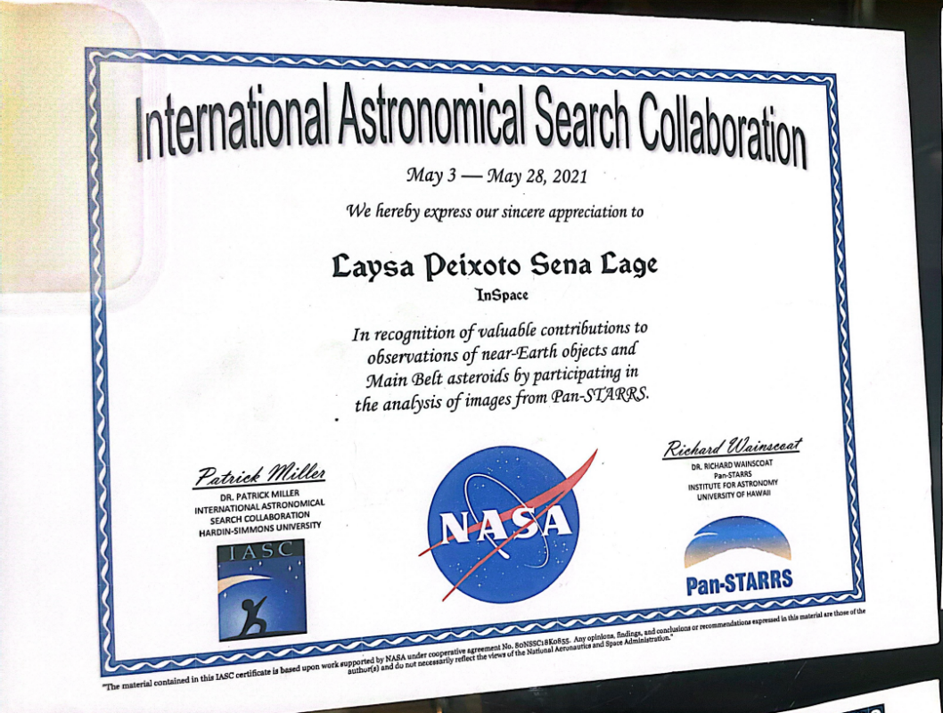 Divulgação / Defesa de Laysa Peixoto Certificado do International Astronomical Search Collaboration (IASC) reconhecendo Laysa Peixoto Sena Lage por sua contribuição em observações de asteroides e análise de imagens do Pan-STARRS.Divulgação / Defesa de Laysa Peixoto