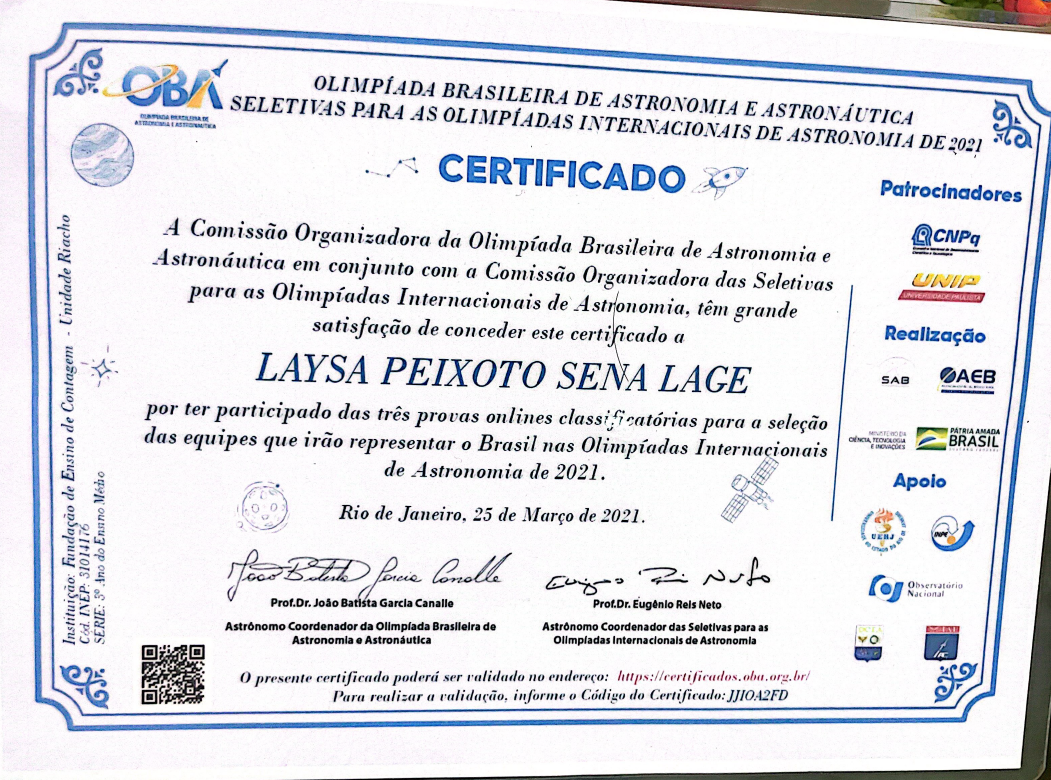 Divulgação / Defesa de Laysa Peixoto Certificado de participação na seletiva da Olimpíada Brasileira de Astronomia e Astronáutica para as competições internacionais de 2021. Divulgação / Defesa de Laysa Peixoto