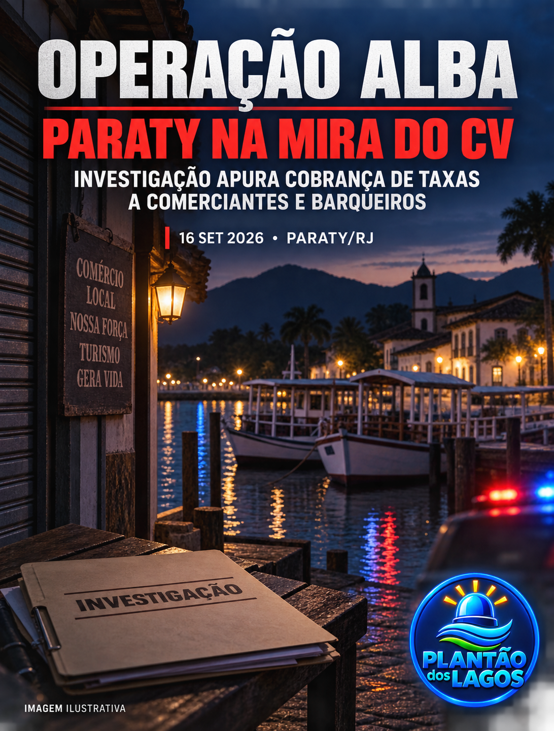 Operação Alba mira expansão do Comando Vermelho e cobrança de “taxas” em Paraty