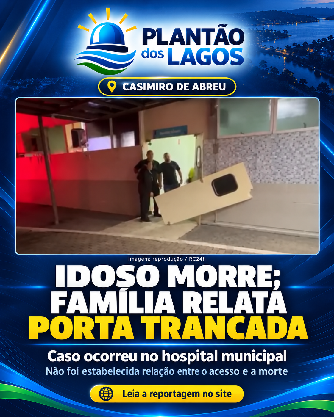 Idoso morre em hospital de Casimiro; família relata porta de acesso trancada com cadeado Idoso morre em hospital de Casimiro; família relata porta de acesso trancada com cadeado